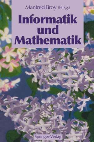 Informatik und Mathematik de Manfred Broy