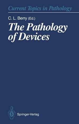 The Pathology of Devices de Colin L. Berry