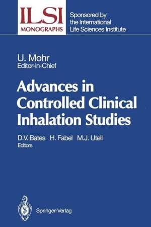 Advances in Controlled Clinical Inhalation Studies de D.V. Bates