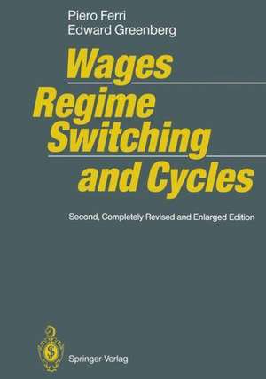 Wages, Regime Switching, and Cycles de Piero Ferri