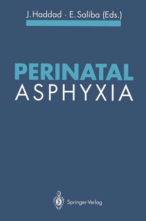 Perinatal Asphyxia de Joseph Haddad