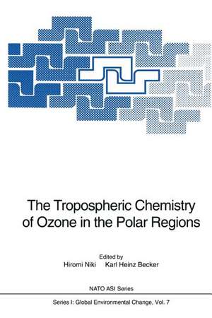 The Tropospheric Chemistry of Ozone in the Polar Regions de H. Niki