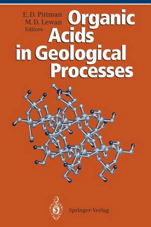 Organic Acids in Geological Processes de Edward D. Pittman