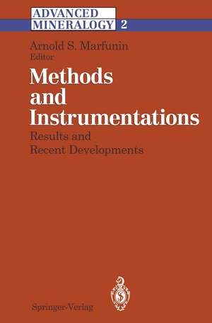 Methods and Instrumentations: Results and Recent Developments de Arnold S. Marfunin