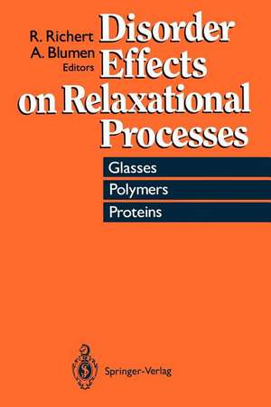 Disorder Effects on Relaxational Processes: Glasses, Polymers, Proteins de Ranko Richert