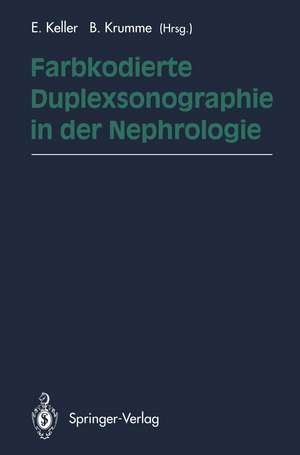 Farbkodierte Duplexsonographie in der Nephrologie de E. Keller