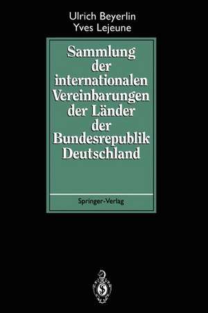 Sammlung der internationalen Vereinbarungen der Länder der Bundesrepublik Deutschland de Ulrich Beyerlin