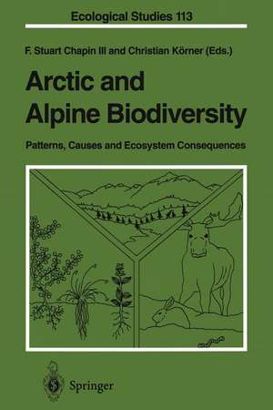 Arctic and Alpine Biodiversity: Patterns, Causes and Ecosystem Consequences de F.Stuart III Chapin