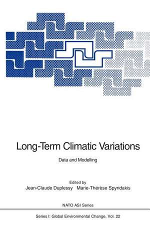 Long-Term Climatic Variations: Data and Modelling de Jean-Claude Duplessy