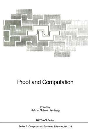 Proof and Computation de Helmut Schwichtenberg