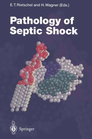 Pathology of Septic Shock de Ernst T. Rietschel