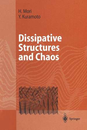 Dissipative Structures and Chaos de Hazime Mori