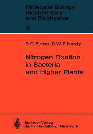 Nitrogen Fixation in Bacteria and Higher Plants de R. C. Burns