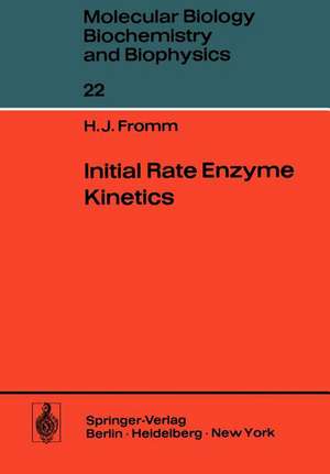 Initial Rate Enzyme Kinetics de H. J. Fromm