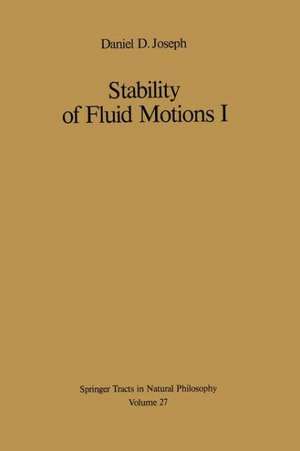 Stability of Fluid Motions I de D. D. Joseph