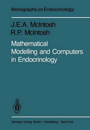 Mathematical Modelling and Computers in Endocrinology de Rosalind McIntosh