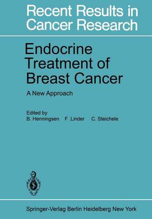 Endocrine Treatment of Breast Cancer: A New Approach de B. Henningsen