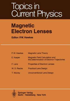 Magnetic Electron Lenses de P. W. Hawkes