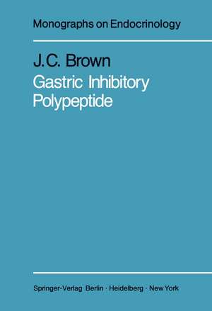 Gastric Inhibitory Polypeptide de J. C. Brown