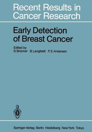 Early Detection of Breast Cancer de S. Brünner