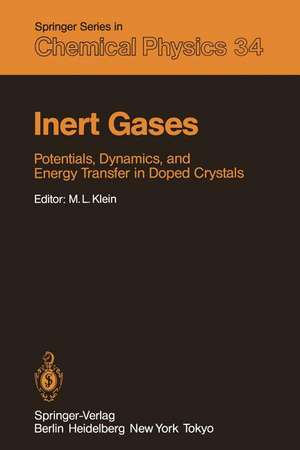 Inert Gases: Potentials, Dynamics, and Energy Transfer in Doped Crystals de M. L. Klein