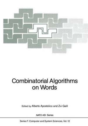 Combinatorial Algorithms on Words de Alberto Apostolico