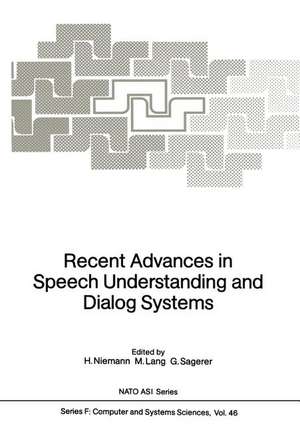 Recent Advances in Speech Understanding and Dialog Systems de H. Niemann