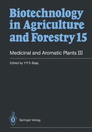 Medicinal and Aromatic Plants III de Y. P. S. Bajaj