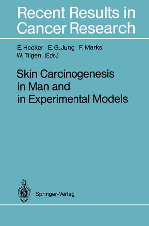 Skin Carcinogenesis in Man and in Experimental Models de Erich Hecker