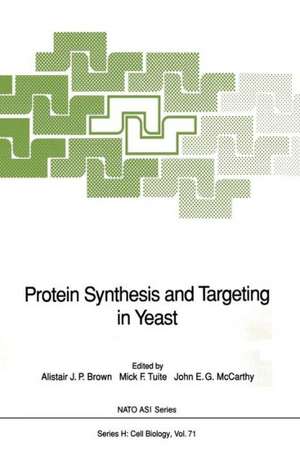 Protein Synthesis and Targeting in Yeast de Alistair J.P. Brown