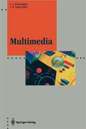 Multimedia: System Architectures and Applications de Jose L. Encarnacao