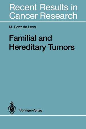 Familial and Hereditary Tumors de Maurizio Ponz de Leon