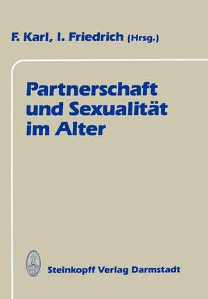 Partnerschaft und Sexualität im Alter de Fred Karl