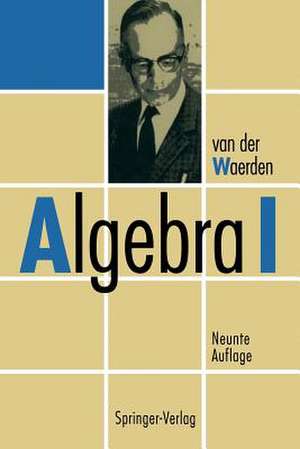 Algebra I de B. L. Van Der Waerden