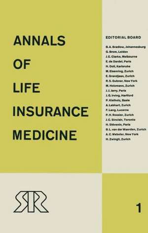 Annals of Life Insurance Medicine: 1962 Volume 1 de Eugene V. Higgins