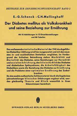 Der Diabetes Mellitus als Volkskrankheit und seine Beziehung zur Ernährung de E.-G. Schenk