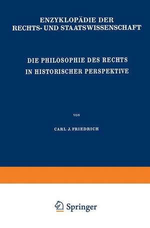 Die Philosophie des Rechts in Historischer Perspektive de C.J. Friedrich