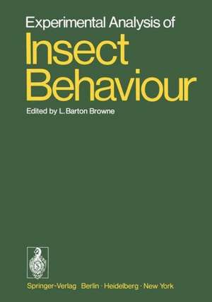 Experimental Analysis of Insect Behaviour de L.B. Browne