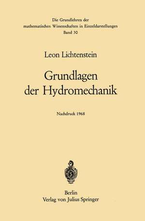 Grundlagen der Hydromechanik de Leon Lichtenstein