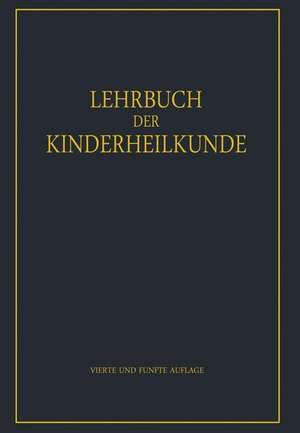 Lehrbuch der Kinderheilkunde de Rudolf Degkwitz