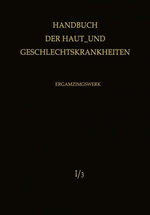 Normale und pathologische Physiologie der Haut I de A. Marchionini