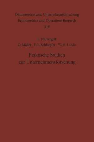 Praktische Studien zur Unternehmensforschung de E. Nievergelt