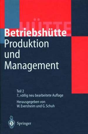 Produktion und Management »Betriebshütte« de Walter Eversheim