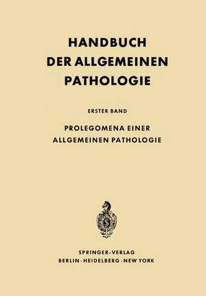 Prolegomena einer allgemeinen Pathologie de Franz Büchner