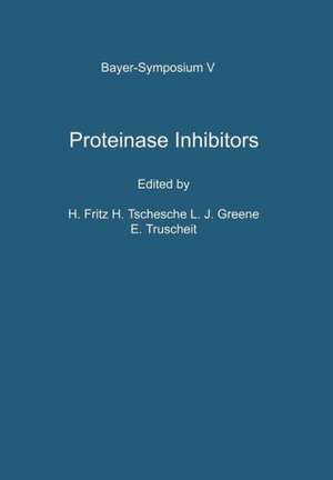 Proteinase Inhibitors: Proceedings of the 2nd International Research Conference de H. Fritz