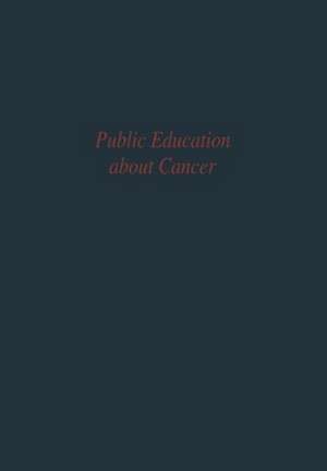 Public Education about Cancer: Research findings and theoretical concepts de Kenneth A. Loparo