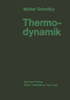 Thermodynamik: Die Lehre von den Kreisproƶessen den Physikalischen und Chemischen Veränderungen und Gleichgewichten Eine Hinführung ƶu den Thermodynamischen Problemen Unserer Kraft- und Stoffwirtschaft de H. Ulich