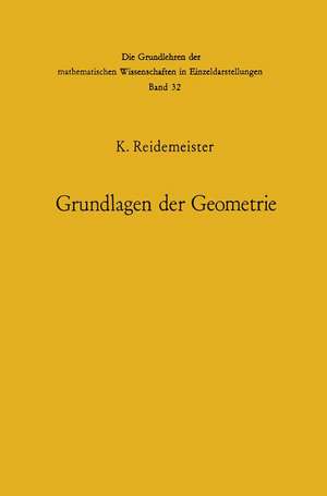 Vorlesungen über Grundlagen der Geometrie de Kurt Reidemeister