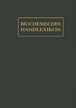 Biochemisches Handlexikon: XI. Band (4. Ergänzungsband) de Wolfgang Langenbeck