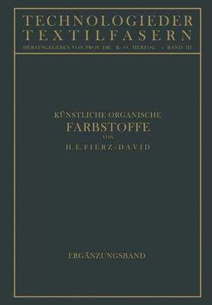 Künstliche Organische Farbstoffe: Ergänzungsband de Hans Eduard Fierz-David